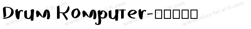 Drum Komputer字体转换